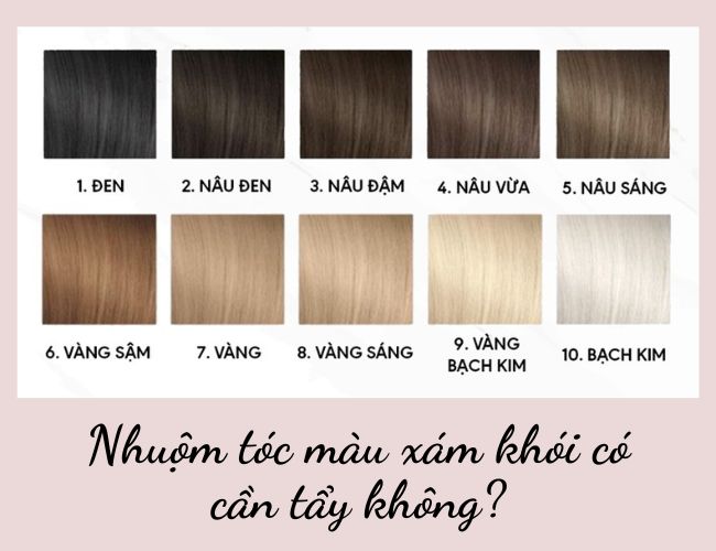 Nhuộm tóc màu xám khói có cần tẩy không?