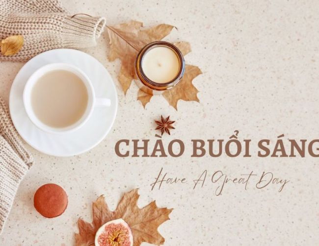 Status chào buổi sáng nhiều năng lượng