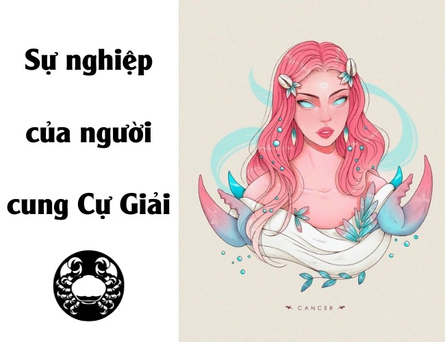 Sự nghiệp của người cung Cự Giải