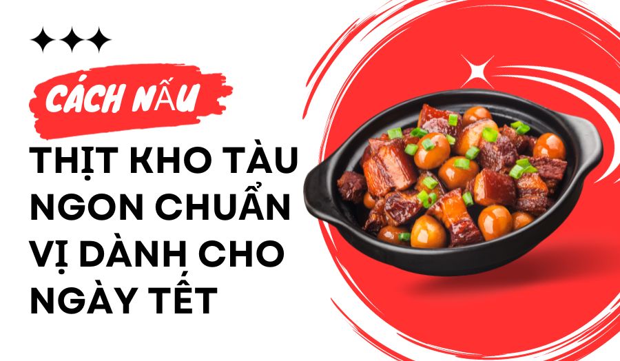 Cách Nấu Thịt Kho Tàu Cho Ngày Tết Đơn Giản Bắt Cơm Ai Cũng Mê