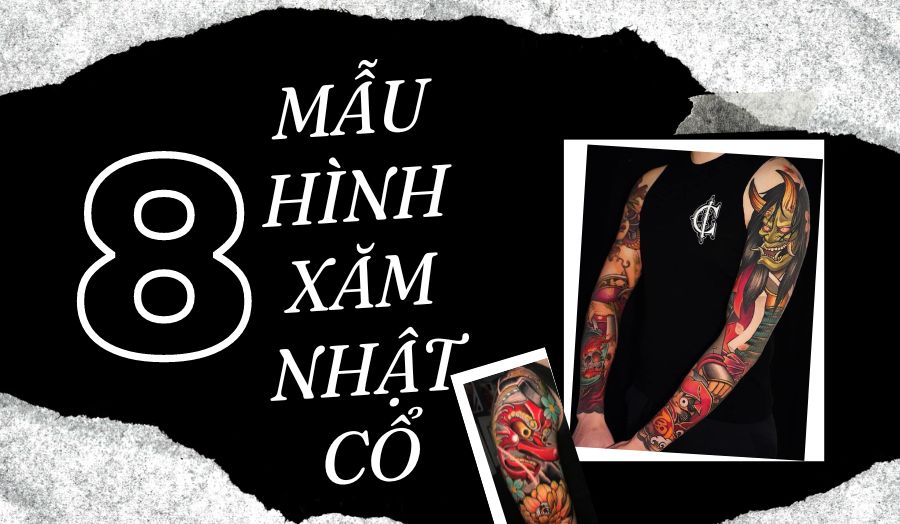 8 Mẫu Hình Xăm Nhật Cổ Đẹp Độc Lạ Ý Nghĩa